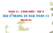 Bài 2 trang 25 Toán 11 tập 2 Cánh Diều